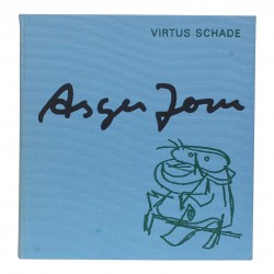 Asger Jorn, Virtus Schade: Asger Jorn, Kbh 1965 med 4 original litografier