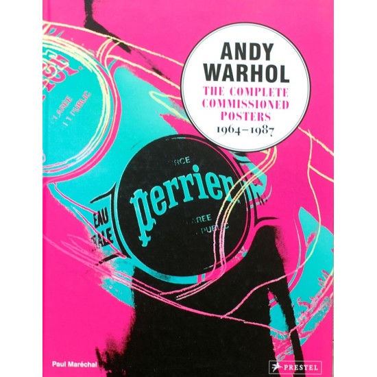 Poul Maréchal; Andy Warhol, The complete commissioned poster 1964-1987